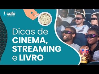 Dicas de séries, filmes e livros!