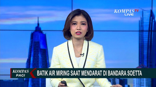 Pesawat Miring saat Mendarat di Bandara Soetta, Batik Air: Pesawat PK-LDJ Tidak Tergelincir