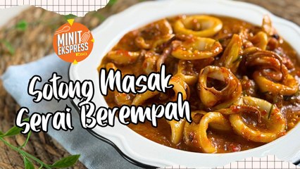 Sotong Masak Serai Berempah Paling Padu. Bau Wangi, Rasa Kick!