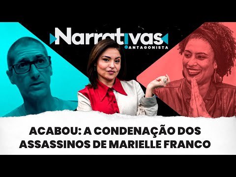 Acabou: a condenação dos assassinos de Marielle Franco | Narrativas #262 com Madeleine Lacsko