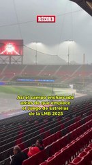 El campo está encharcado a hora y media de que empiece el Juego de Estrellas de la LMB 2025.