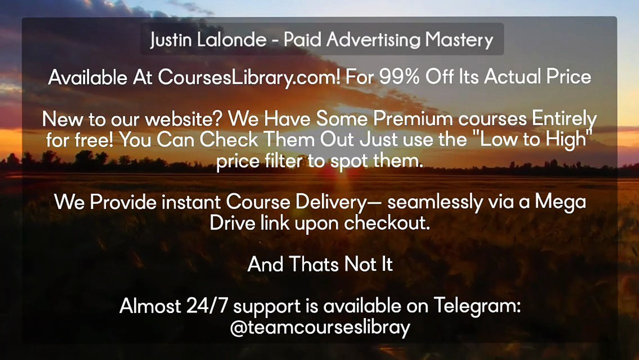 (courseslibrary.com)Justin Lalonde - Paid Advertising Mastery