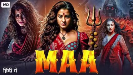 Maa (2025) Horror Full Movie in Hindi Dubbed l New Bollywood Hindi Movie