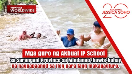 Mga guro, buwis-buhay na nagpapaanod sa ilog para lang makapagturo | Kapuso Mo, Jessica Soho