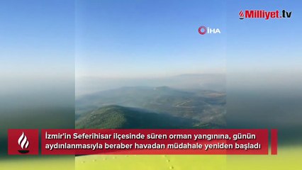 İzmir'de orman yangını sürüyor... Günün aydınlanmasıyla havadan müdahale yeniden başladı
