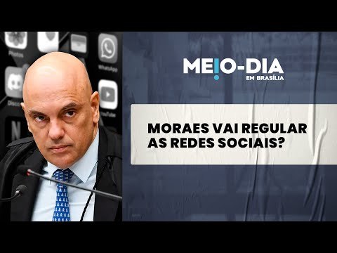 Moraes vai regular as redes sociais? Tema volta a ser julgado no STF