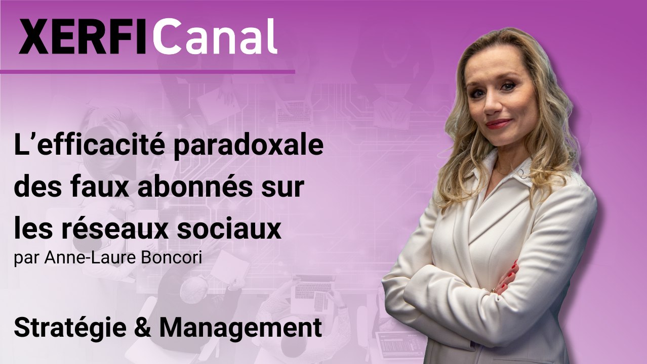L’efficacité paradoxale des faux abonnés sur les réseaux sociaux [Anne-Laure Donati Boncori]
