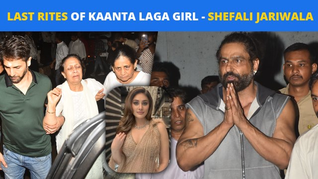 Last Rites Of Shefali Jariwala 'Kaanta Laga Girl ' - Parag Tyagi, Hindustani Bhau & Sunidhi Chauhan