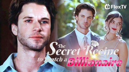 The Secret Recipe to Snatch a Billionaire