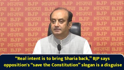 “Real intent is to bring Sharia back,” BJP says opposition's “save the Constitution” slogan is a disguise