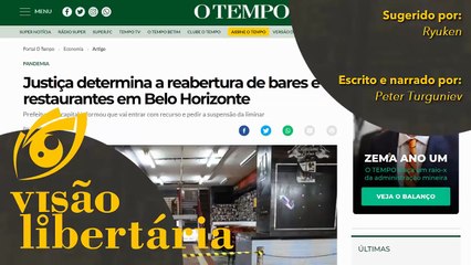 Juiz determina reabertura de bares e restaurantes de BH | Visão Libertária - 23/07/20 | ANCAPSU