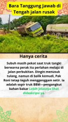 Bara Tanggung Jawab supir truk di Tengah Lumpur#ceritainspiratif