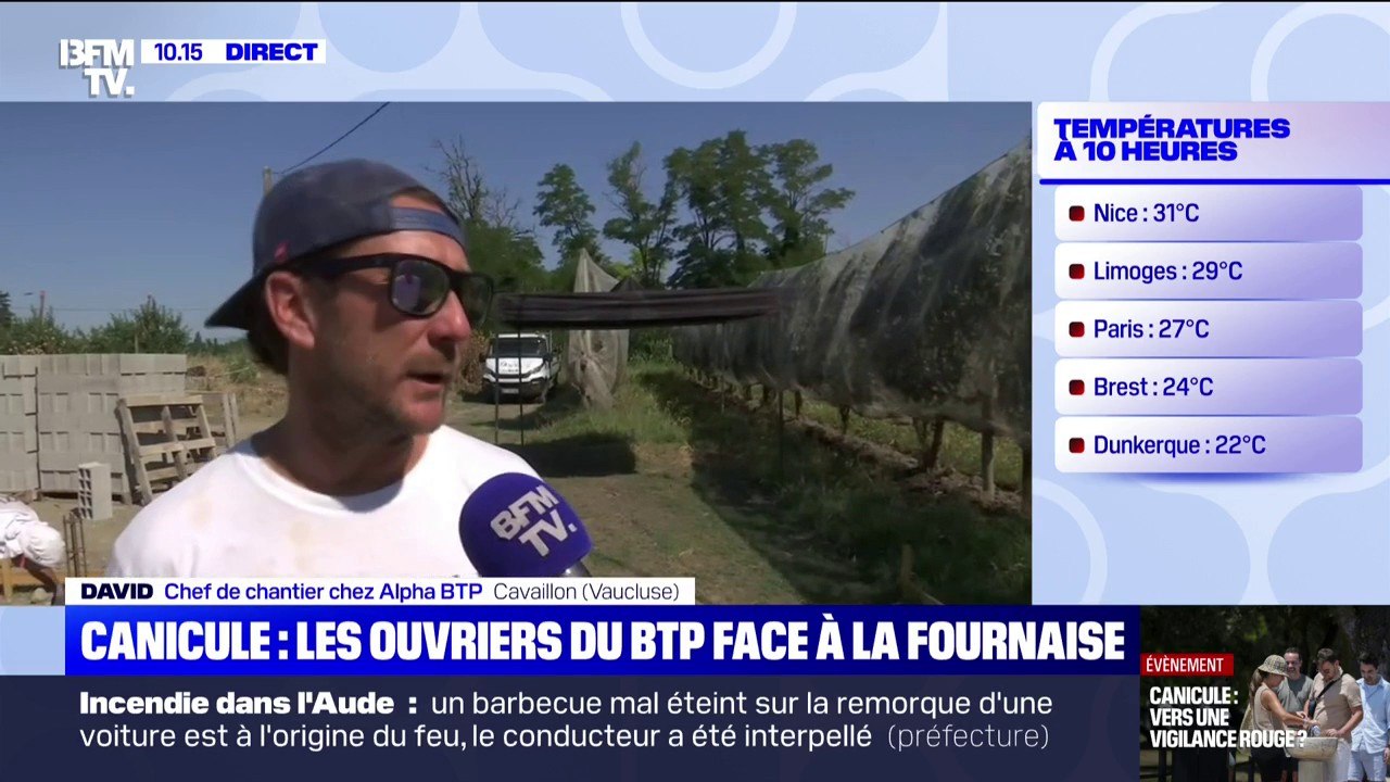 "On essaie d'adapter les horaires": ces ouvriers du BTP dans le Vaucluse font face à la canicule