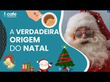 Verdadeira história do Natal revelada no Café Antagonista