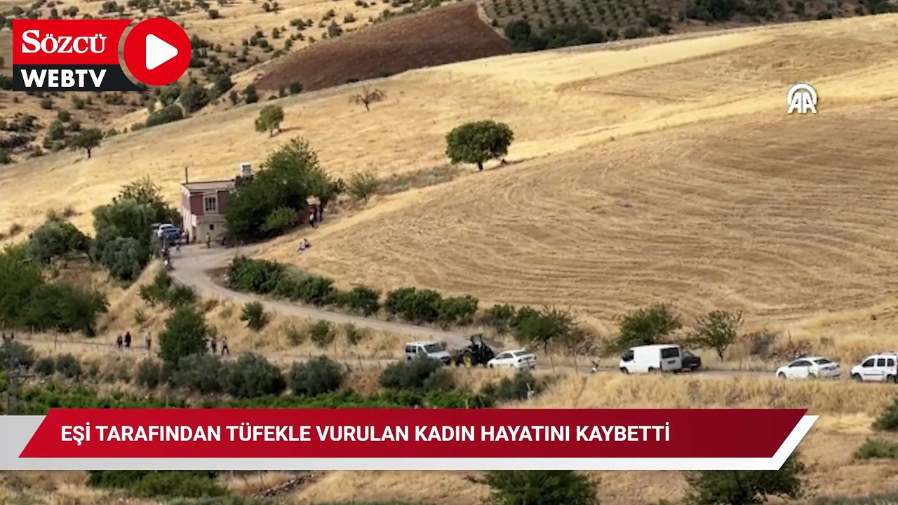 Eşi tarafından tüfekle vurulan kadın hayatını kaybetti