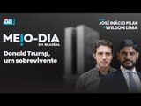 Donald Trump, um sobrevivente | Meio-Dia em Brasília - 27/12