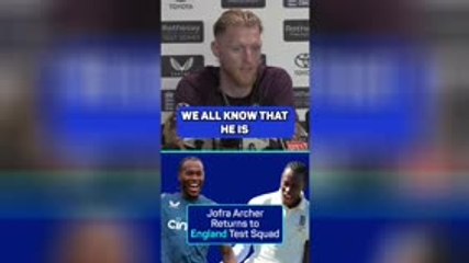 Facing Archer a 'wake-up call' for Stokes