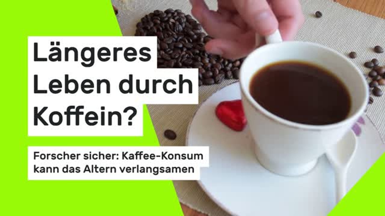 Längeres Leben durch Koffein? Forscher sicher: Kaffee-Konsum kann das Altern verlangsamen