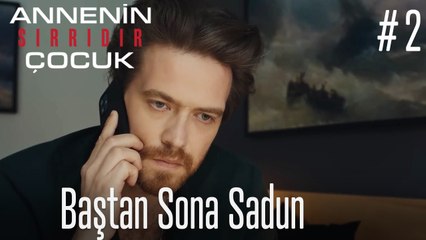 Baştan Sona Sadun #2
