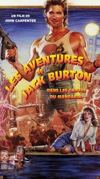 Le conseil ciné du jour - Les Aventures de Jack Burton dans les griffes du Mandarin [Vidéo Exclusive]