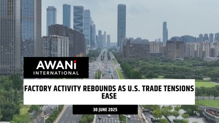 Factory activity rebounds AS U.S. trade tensions ease