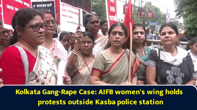 Kolkata Gang-Rape Case: AIFB women's wing holds protests outside Kasba police station