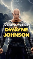 3 anecdotes sur Dwayne "The Rock" Johnson [Vidéo Exclusive]
