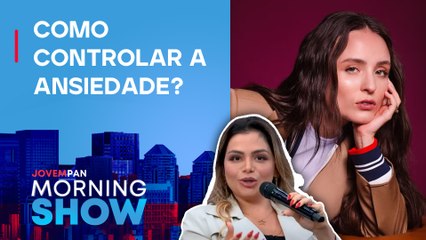Larissa Manoela fala sobre BATALHA CONTRA a ANSIEDADE; psicóloga EXPLICA