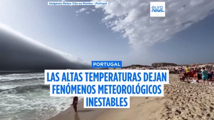 Así ha sido el extraño 'tsunami' de nubes rodantes que ha sorprendido a los bañistas de Portugal
