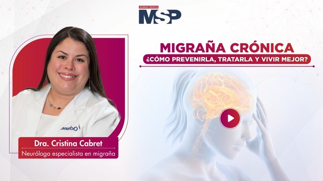 Migraña crónica: ¿Cómo prevenirla, tratarla y vivir mejor?