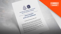 Polis Terengganu buka 25 kertas siasatan