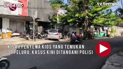Kisah Penyewa Kios yang Temukan 39 Peluru, Kasus Kini Ditangani Polisi