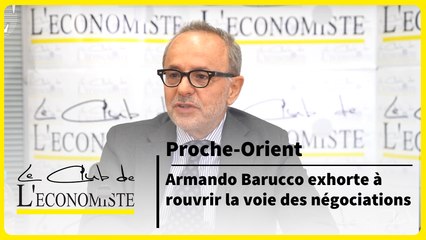 Proche-Orient : Armando Barucco exhorte à rouvrir la voie des négociations