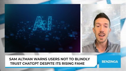 Sam Altman Warns Users Not To Blindly Trust ChatGPT Despite Its Rising Fame