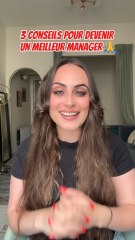 Devenir un meilleur manager : 3 conseils
