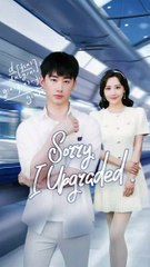 sorry i upgraded, reborn genius vow of vengeance chinese drama