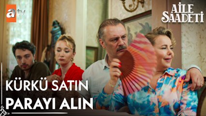 Tülay para için kürkünü feda etti - Aile Saadeti 3. Bölüm