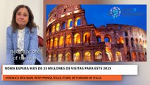 Roma espera más de 35 millones de visitas para este 2025