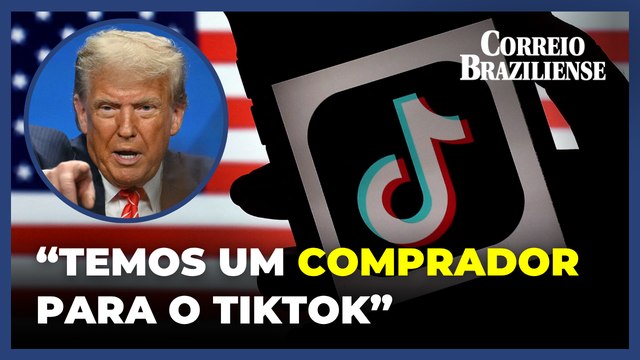Temos um comprador para o TikTok , anuncia Trump