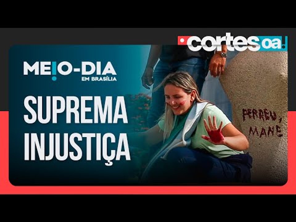 STF pesa a mão em pena de Débora Rodrigues