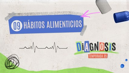 09 HÁBITOS ALIMENTICIOS