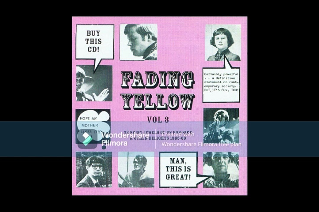 Various – Fading Yellow Vol 3 (22 Shiny Jewels Of US Pop-Sike & Other  ;                                                                                                   ; DPsychedelic Rock, Pop Rock, Baroque Pop, Sunshine Popelights 1965-69)