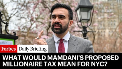 Will Mamdani’s Proposed Millionaire Tax Save Or Sink New York City?