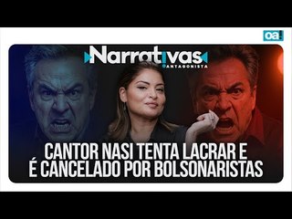 Cantor Nasi tenta lacrar e é cancelado por bolsonaristas | Narrativas #377 com Madeleine Lacsko