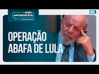 Operação abafa de Lula | Papo Antagonista com Felipe Moura Brasil - 17/04/2025
