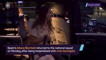 Bonmati reunited with Spain squad after hospitalisation