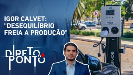 Eletrificação no Brasil: desequilíbrio tecnológico ameaça o Brasil? | DIRETO AO PONTO