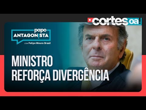 Fux rebate Moraes e Cármen Lúcia em julgamento