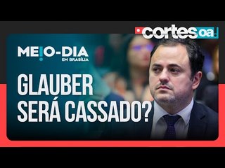 Câmara retoma análise do recurso de Glauber Braga contra cassação nesta semana