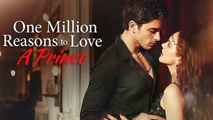 One Million Reasons to Love a Prince Full Movie